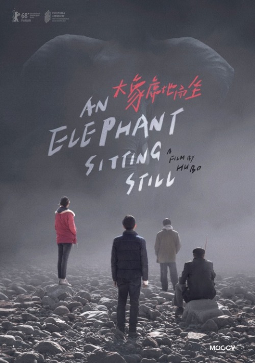 An Elephant Sitting Still (2018)Dir. Hu Bo