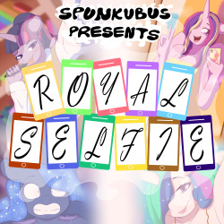 spunkubus:  ROYAL SELFIE IS NOW LIVE! PURCHASE