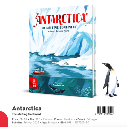 ANTARCTICA: THE MELTING CONTINENT, written by Karen Romano Young and illustrated by me, is coming ou