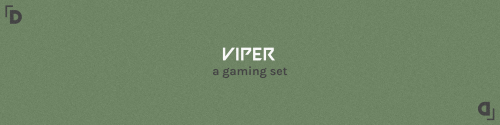 「 viper gaming set 」 — Sorry it’s been a while! I’ve been busy with senior year and I also started p