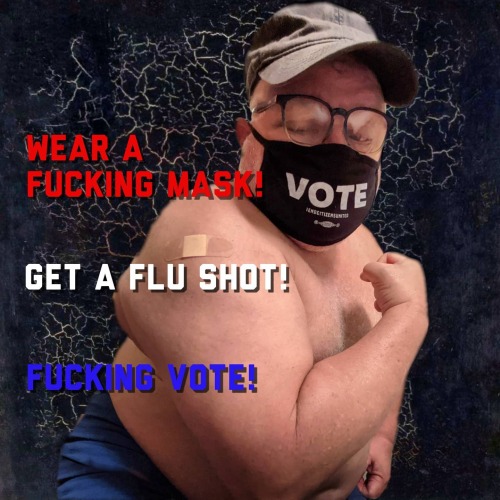 wooferstl: DON’T let last night’s #shitshow turn you off!! #wearamask  #getaflushot  and for fucksak