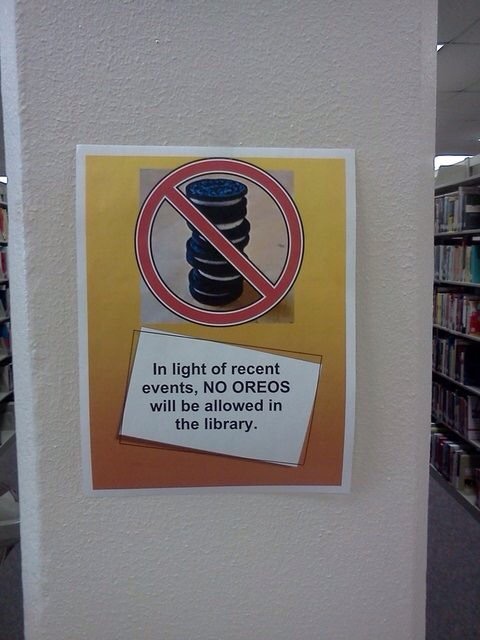 RESTRICTING OREO CONSUMPTION IN THE LIBRARY CANNOT SAVE YOU