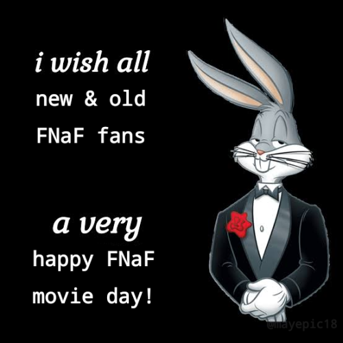 Happy FNaF Movie Day To All