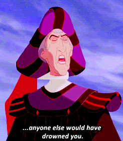 monobeartheater:  geekygothgirl:  disneyisinmyblood:  and people still think Hans is the worst villain  Oh, Frollo is the worst. By a country mile, Frollo, the racist, genocidal maniac who was literally willing to burn a woman to death for not succumbing
