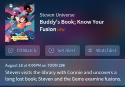 Listing and description for &ldquo;Buddy&rsquo;s Book&rdquo; on the TV Guide app. It also has an official description for &ldquo;Know Your Fusion&rdquo; (the premiere listing for that episode has no description).  Buddy&rsquo;s Book: Steven visits the