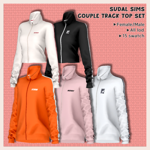 [sudal] Couple track top set▶ All lod▶ Male - 15 swatch▶ Female - 15 swatch♥ Thanks for all CC creat