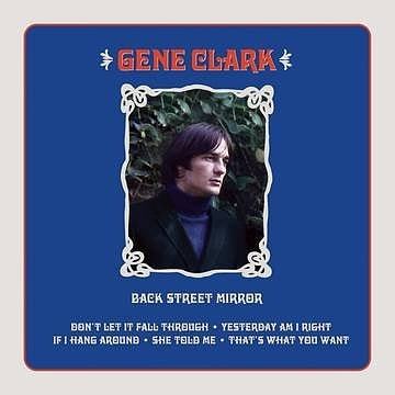 *RECORD STORE DAY SPECIAL RELEASE*GENE CLARK BACK STREET MIRROR 45RPM EPRecord stores: last day to o