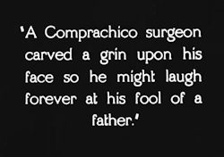 Gothtriggers:   Gwynplaine’s (Conrad Veidt) Fixed Grin And Disturbing Clown-Like