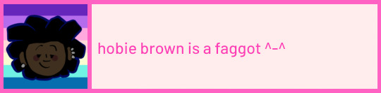 hobie brown is a faggot ^-^
