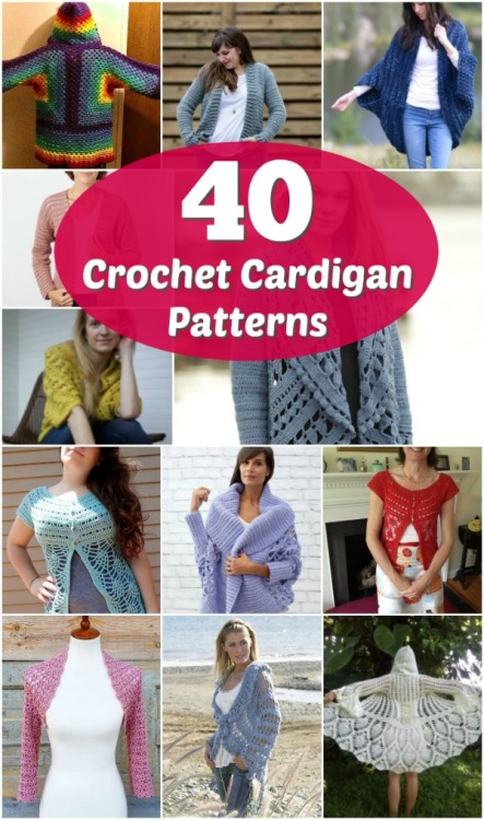40 Crochet Jacket, Sweater and Cardigan Patterns For All SeasonsPatterns: www.diyncraft
