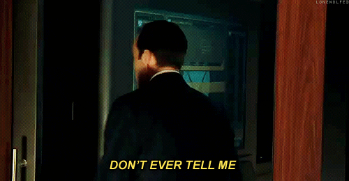 sweetestel:  Is this officially the fandom’s motto yet? Whenever they say one situation