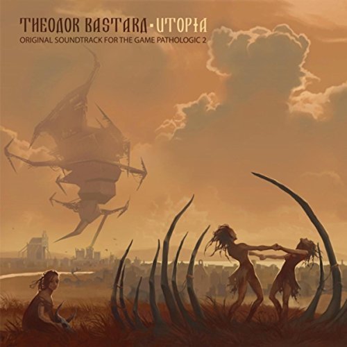 sandplague:  cover for “Utopia”, Theodor Bastard’s part of the Pathologic 2 soundtrack