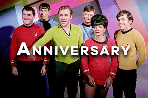 lovely-trek:Happy Birthday, Star Trek!