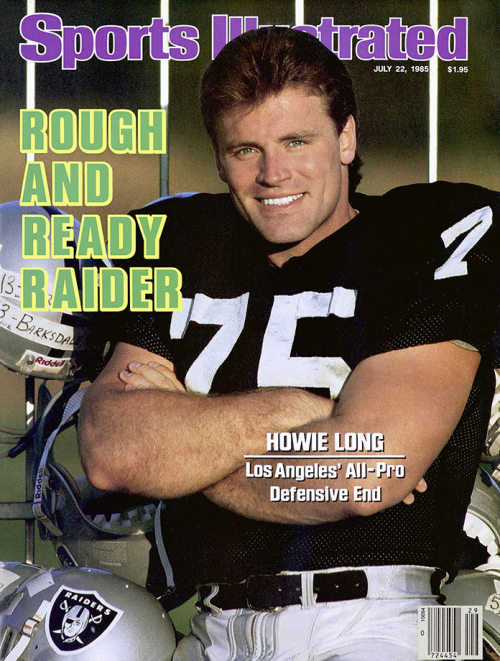 Los Angeles Raiders defensive end Howie Long appears on the July 22, 1985 cover of Sports Illustrate