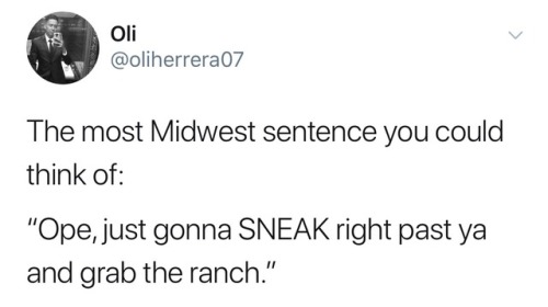 zackisontumblr: as someone from the midwest i’m 200% sure i’ve said this before