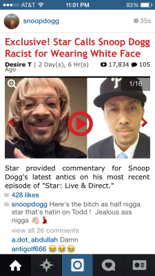 royalblackpirate:  mightybearfalconlives:  teamhardigan:  tomhardyschef:  postracialcomments:  tina-knowles:  o m g  Im here for Todd  seriously if a white person did black face.. racist.. so Snoop isnt racist for doing white face? ..He looks stupid.