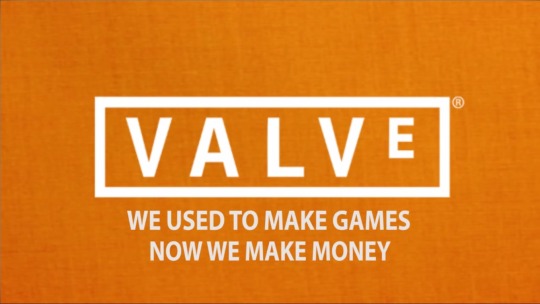 krudman:  fuckyeahvalvesoftware:  Episode 2 is 9 years old tomorrow, and we still haven’t heard a single thing about Half Life 3 TF2 is shooting itself in the foot constantly and we still haven’t seen the next comic You have to pay for some sprays