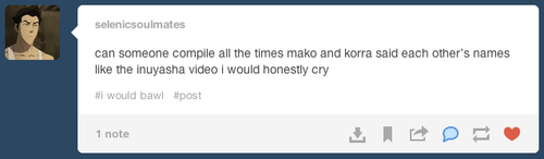 equalistmako:   um so yeah this turned into more of a “jfc how many times does mako say korra’s name” video 