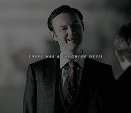 markgatiss:There was a laughing Devil in his sneer,That raised emotions both of rage and fear;And wh