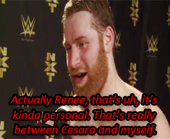 I need to know what Cesaro said to Sami! Well in my mind its something dirty ;)