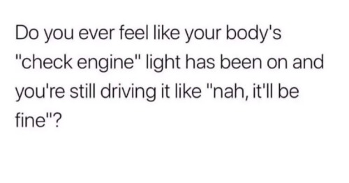 All the time…Probably won’t stop ‘til the engine actually sputters to a stop.((Original post 