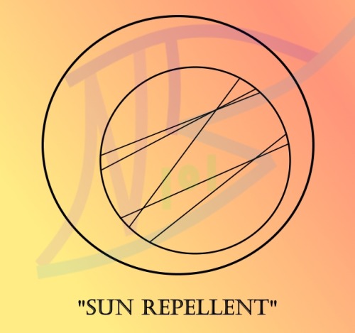 strangesigils: “Sun Repellent”Idk about yall, but it’s getting pretty sunny up whe