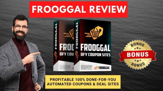 FROOGGAL Review - Software Builds Coupon/Deal Websites FAST!