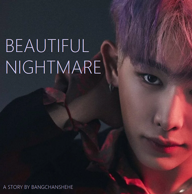 Beautiful Nightmare Pt.1