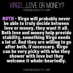 zodiaccity:  Zodiac Virgo, Love or Money?
