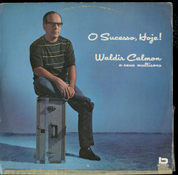 Waldir Calmon e seus multisons - O Sucesso, Hoje! (1968)