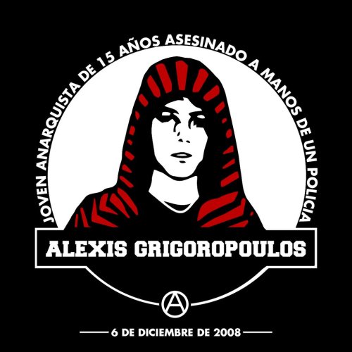 fuckyeahanarchistposters: Memorial posters for Alexis Grigoropoulos, a 15-year-old anarchist who was