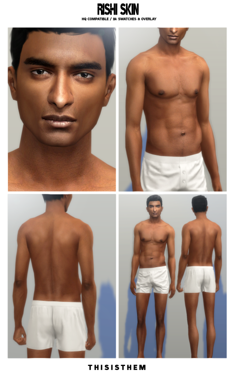 Rishi SkinHQ Compatible / HQ Textures ; 24 swatches ; Overlay ( 6 swatches ) ; Teen+ ;Custom Thumbna
