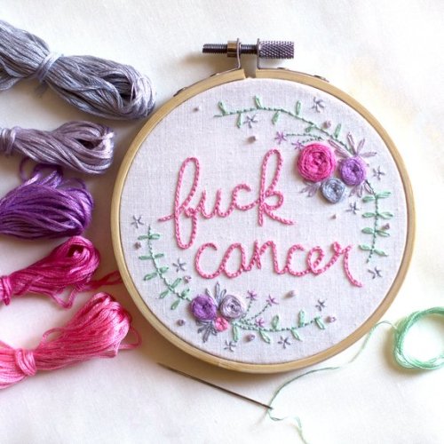 Fuck Cancer Embroidery Hoop //RitzyRietze