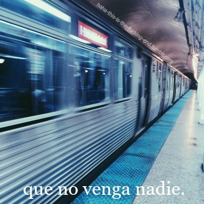 tecito-con-pan:  my-soul–is-yours:  y si vienes, que no pierdas el tren.      