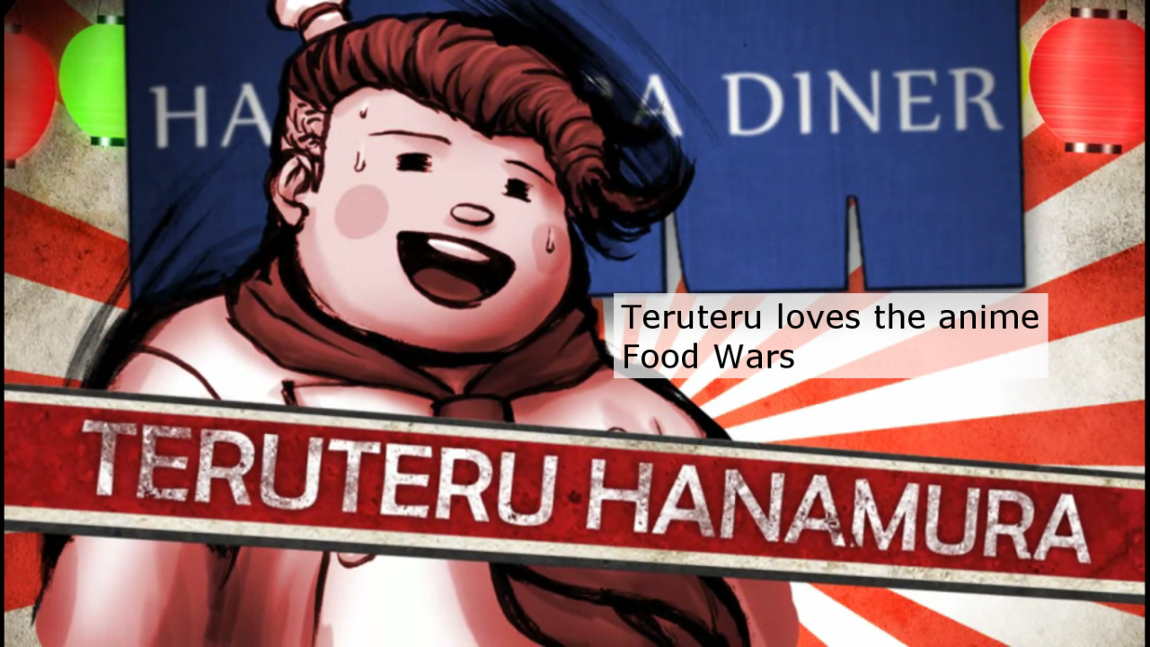 Did Teruteru Eat His Mom Danganronpa Headcanons — Headcanon: Teruteru loves the anime Food Wars....