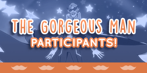 coranzine: We are proud to present our lovely participants for The Gorgeous Man, a VLD Coran zine! T