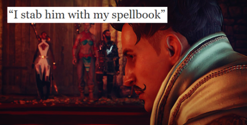 lavellanpls: dragon age + out of context D&amp;D quotes // 02 