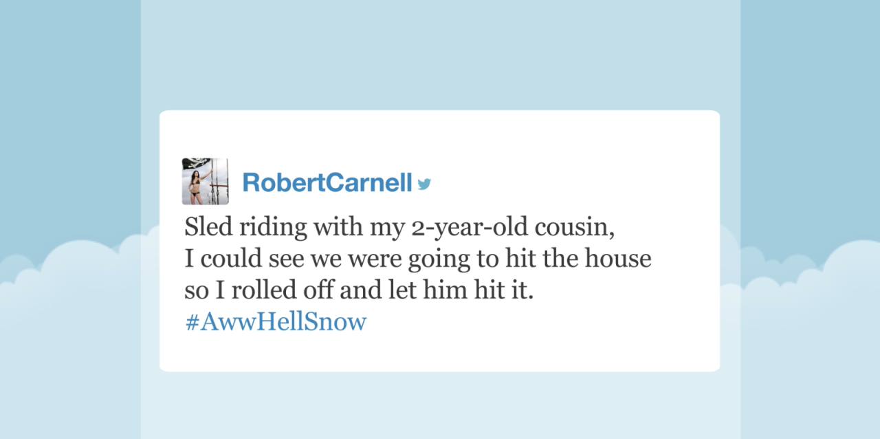 tastefullyoffensive:  Video: Tonight Show Hashtags: #AwwHellSnow  And sometimes