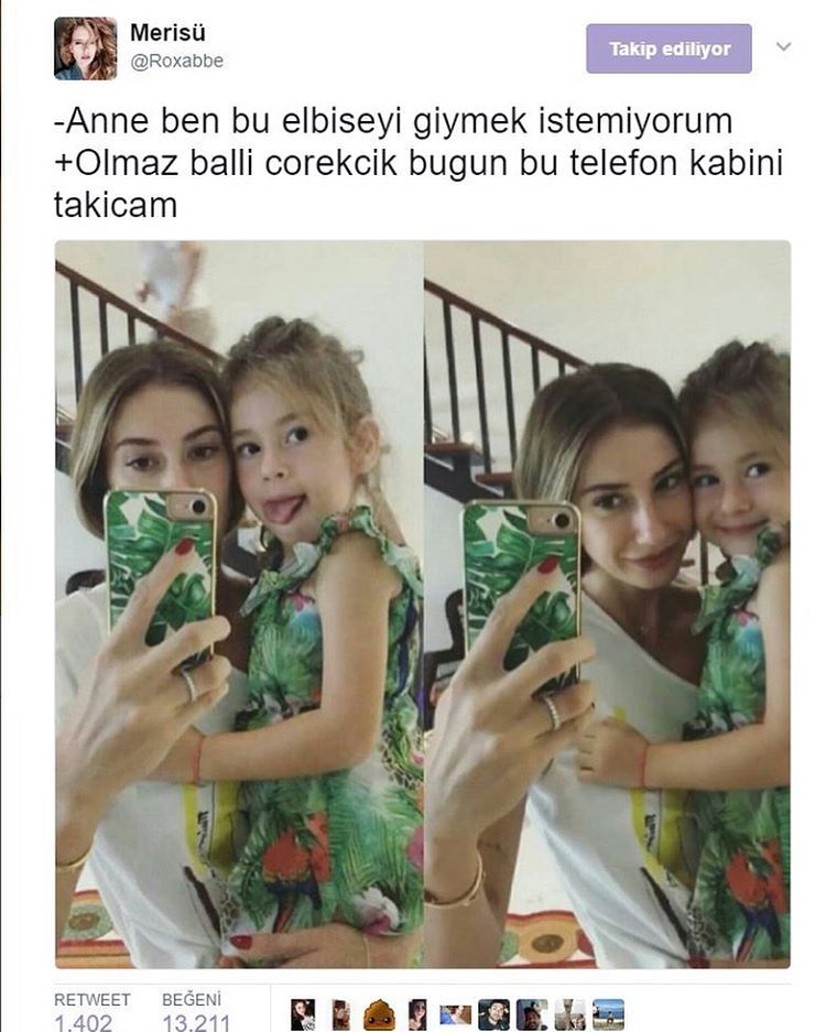 - Anne ben bu elbiseyi...