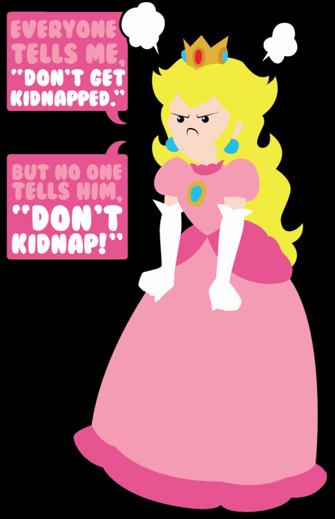 laportedesigns:  Everyone tells me, “Don’t get kidnapped.” But no one tells him, “Don’t Kidnap!”  It is not your fault Princess Peach! Like this image? Rock it on a shirt or tank!! 