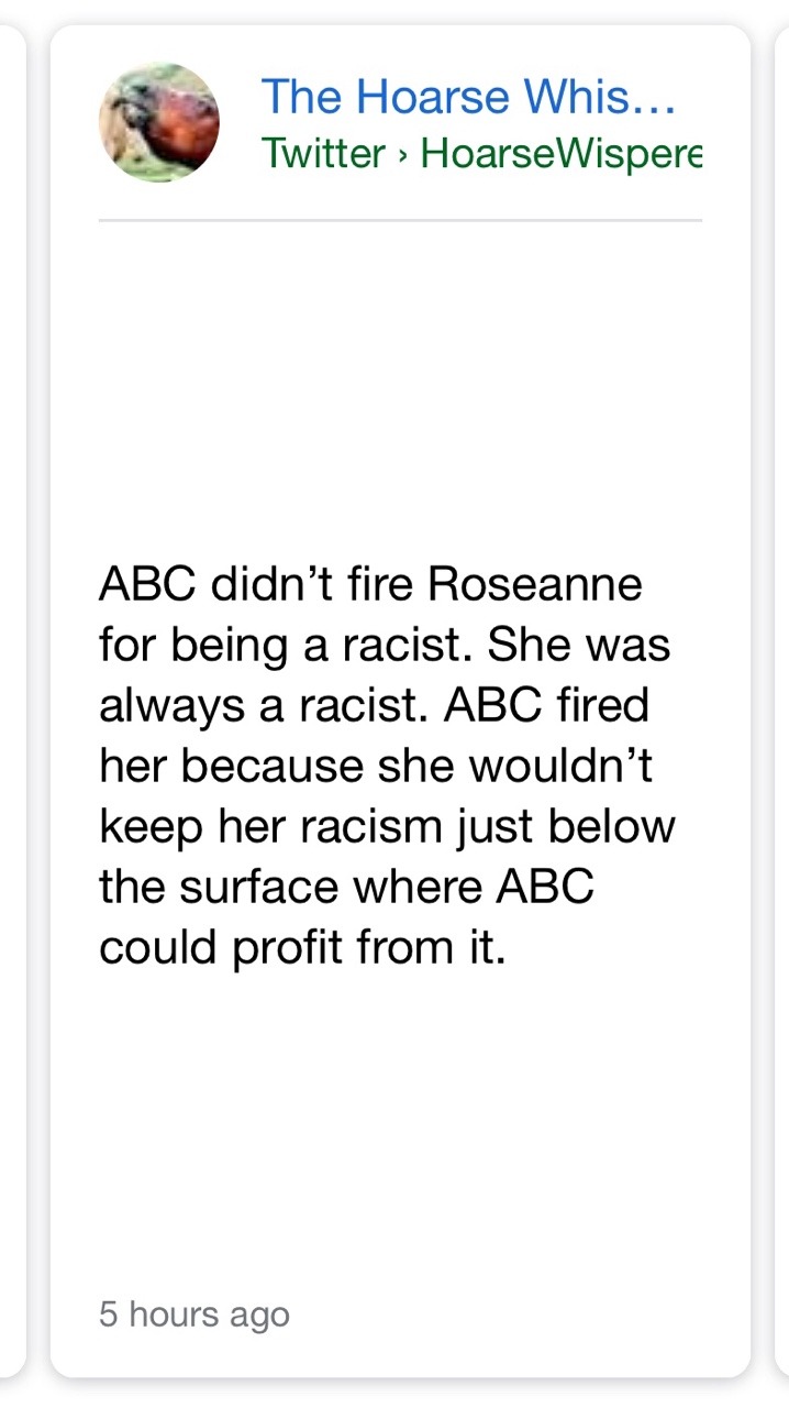 frank-o-meter:  “ABC didn’t fire Roseanne for being a racist. She was always