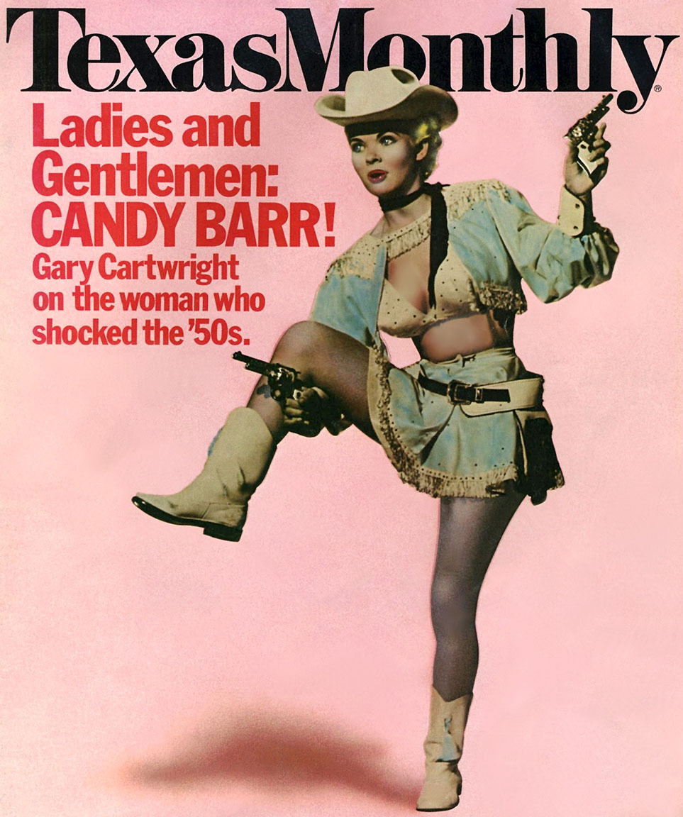 Candy Barr appears on the cover of the December ‘76 issue of ‘Texas Monthly’