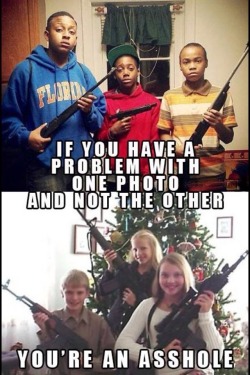 isle-of-skeletons:  cyanhyena:  vandigo:  newwavefeminism:  The automatic criminalization of black and brown bodies  Now hold on a sec I do INDEED have a problem with one picture but not the other. In the TOP picture you can clearly see two hunting rifles