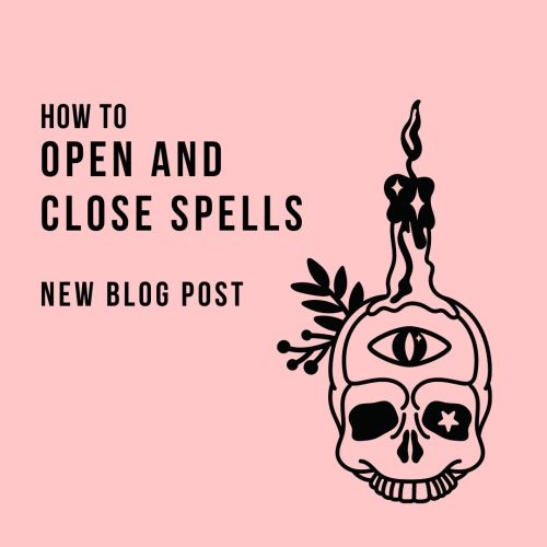 Everybody has their own way to open and close spells and rituals. When I first started Witchcraft on