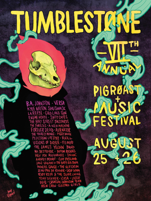 Did this up for the Tumblestone Pig Roast &amp; Music Festival!