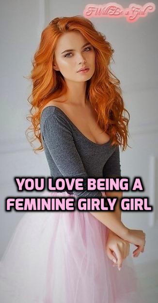 ivanawearpanties: sissydonna:Where Boys Will Be Girls  The girlier the better Yeah