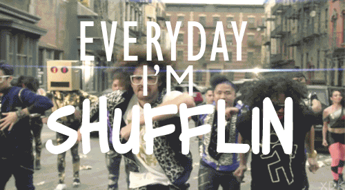 Everyday i'm shuffling. Every Day im Shuffle in. Every Day i. Эври Дэй айм шафалин. Im shuffle