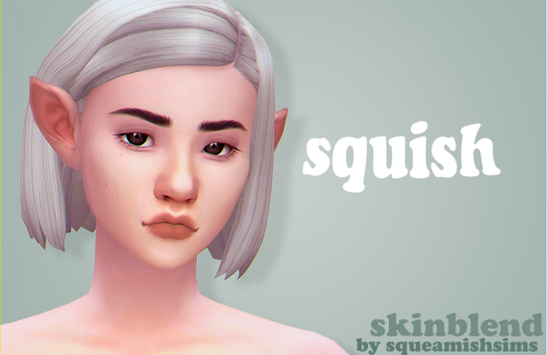 squeamishsims:  squish skinblend by squeamishsims im like actually proud of this one and m