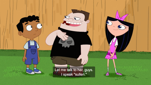 forgottenpnffacts:Buford and Candace can speak in “sullen” language.