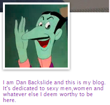 apricops:  rasec-wizzlbang:  somuchforthetolerantleft:  some porn blog grabbed the danbackslide url and i can’t stop reading this in his voice  delete this blog, dan backslide  some creeper: *sees the url ‘Danbackslide’ is available* some creeper: